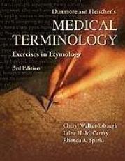 Dunmore and Fleischer's Medical Terminology : Exercises in Etymology 3rd