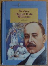 The Life of Daniel Hale Williams 