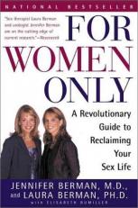 For Women Only : A Revolutionary Guide to Reclaiming Your Sex Life 