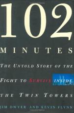 102 Minutes : The Untold Story of the Fight to Survive Inside the Twin Towers 