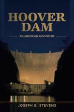 Hoover Dam : An American Adventure 