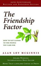 The Friendship Factor : Revised, 25th Anniversary Edition