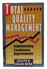 Total Quality Management : Implementing Continuous Improvement 