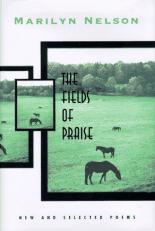The Fields of Praise : New and Selected Poems 