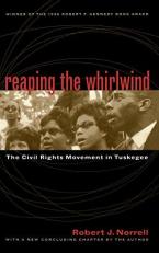 Reaping the Whirlwind : The Civil Rights Movement in Tuskegee 