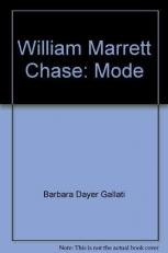 William Marrett Chase: Mode 