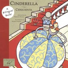 Cinderella/Cenicienta : Bilingual Edition 