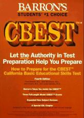 How to Prepare for the CBEST : California Basic Education Skills Test 4th
