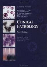 Duncan and Prasse's Veterinary Laboratory Medicine : Clinical Pathology 4th