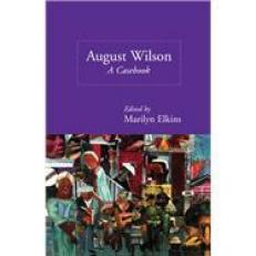 August Wilson : A Casebook 