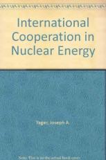 International Cooperation in Nuclear Energy 