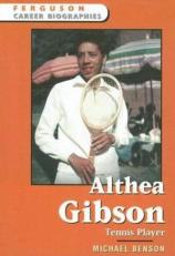 Althea Gibson : Tennis Player 
