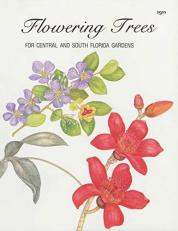 Flowering Trees : Flowering Trees for South and Central Florida Gardens 
