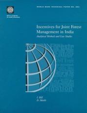 Incentives for Joint Forest Management in India : Analytical Methods and Case Studies 