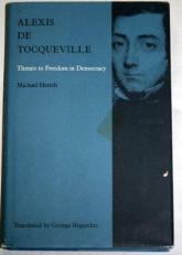 Alexis de Tocqueville : Threats to Freedom in Democracy 
