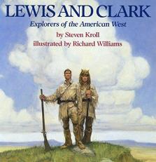 Lewis and Clark : Explorers of the American West 