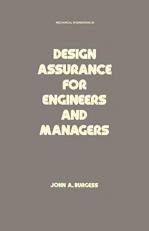 Design Assurance for Engineers and Managers Vol. 35 