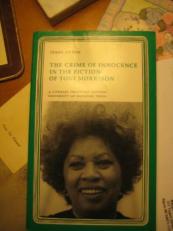 The Crime of Innocence in the Fiction of Toni Morrison 