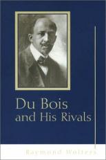 Du Bois and His Rivals 