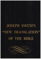 Joseph Smith's New Translation of the Bible 
