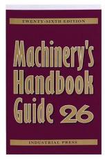 Machinery's Handbook Guide 