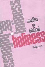 Studies In Biblical Holiness 