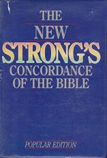 The New Strong's Concise Concordance of the Bible 