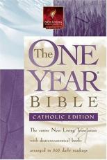 The One Year® Bible New Living Translation Catholic Edition : Arranged in 365 Daily Readings
