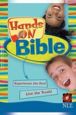 Hands-On Bible NLT : Experience the Fun! Live the Truth! 
