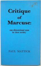 Critique of Marcuse: One Dimensional Man in Class Society