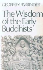 The Wisdom of the early Buddhists 
