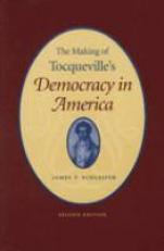 The Making of Tocqueville's Democracy in America 2nd