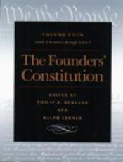 The Founders' Constitution Vol 4 Vol. 4 