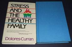 Stress and the Healthy Family 