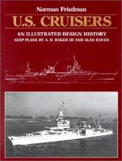 U. S. Cruisers : An Illustrated Design History 