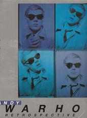 Andy Warhol : A Retrospective 