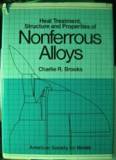 Heat Treatment, Structure and Properties of Nonferrous Alloys 