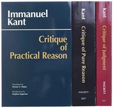 Three Critiques, 3-Volume Set : Vol. 1: Critique of Pure Reason; Vol. 2: Critique of Practical Reason; Vol. 3: Critique of Judgment