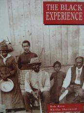 The Black Experience : In the U. S. A. and the Caribbean 