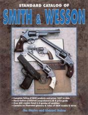 The Standard Catalog of Smith and Wesson 