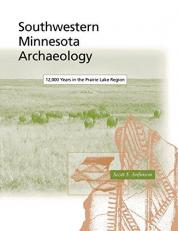 Southwestern Minnesota Archaeology : 