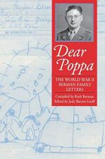 Dear Poppa : The World War Ii Berman Family Letters 