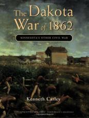 Dakota War Of 1862 2nd