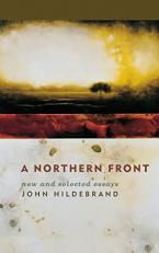 A Northern Front : New and Selected Essays 