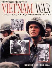 Encyclopedia of the Vietnam War : A Political, Social, and Military History 