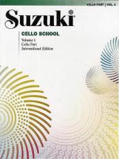 Suzuki Cello School, Vol 1 : Cello Part 