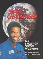 Space Challenger : The Story of Guion Bluford 