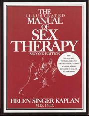 The Illustrated Manual of Sex Therapy 2nd