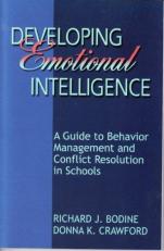 Developing Emotional Intelligence : A Guide to Behavior Management and Conflict Resolution in Schools 