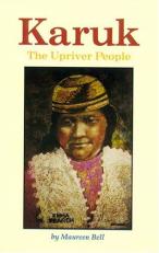 Karuk : The Upriver People 